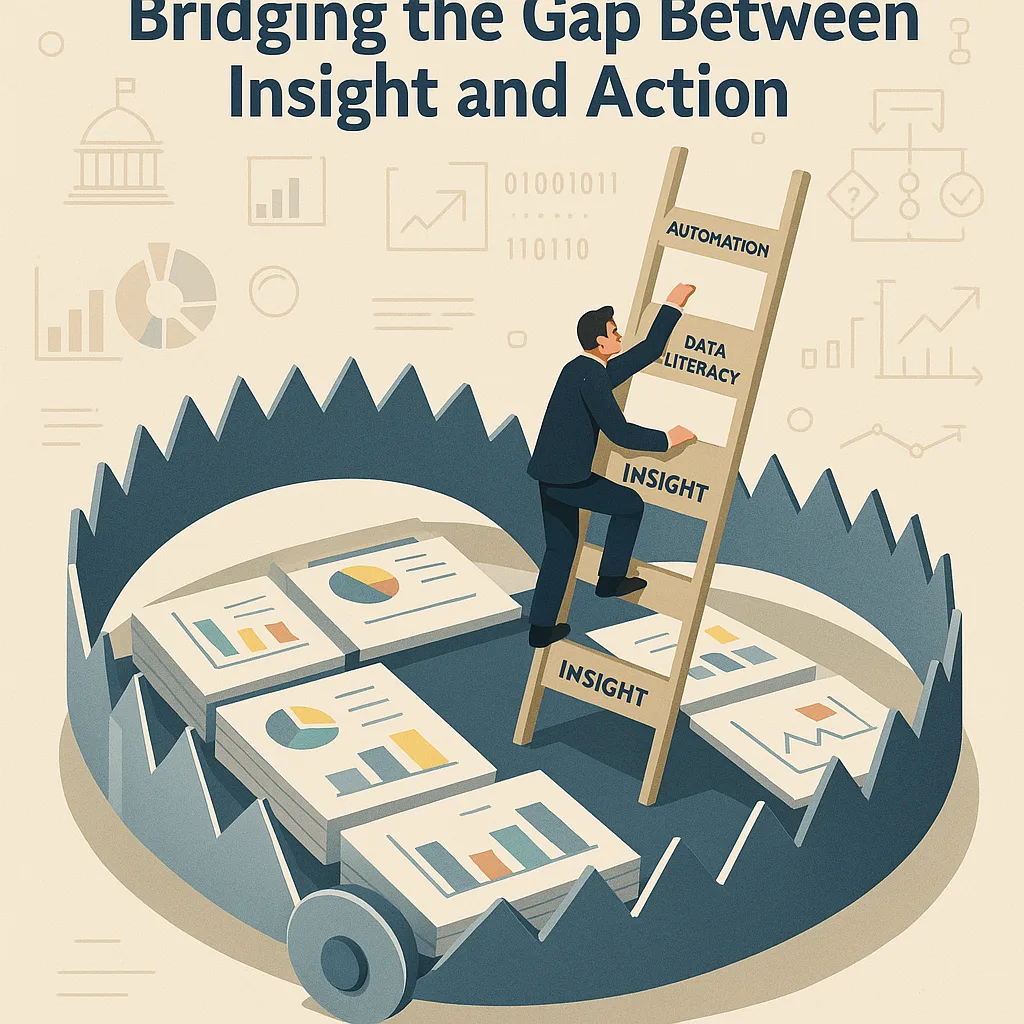 The Reporting Trap Bridging the Gap Between Insight